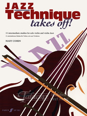 Jazz Technique takes off! 15 intermediate studies for solo violin and violin duet